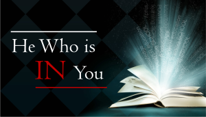He Who is IN You