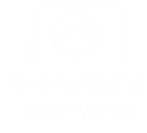 Evangelizing the World